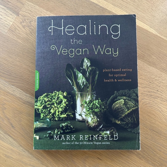 Barnes & Noble Other - Healing the Vegan Way ◡̈ Plant-Based Eating... by Mark Reinfeld  · Cookbook